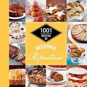 1001 RECETAS DE DELICIOSA REPOSTERIA | 9788448021344 | AA. VV.