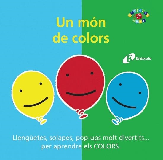 UN MON DE COLORS (LLENGUETES, SOLAPES, POP-UPS PER APRENDRE ELS COLORS) | 9788499065816 | CARTER, DAVID