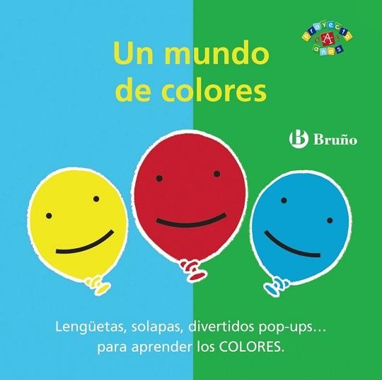 UN MUNDO DE COLORES (LENGUETAS, SOLAPAS, POP-UPS PARA APRENDER LOS COLORES) | 9788469601532 | CARTER, DAVID
