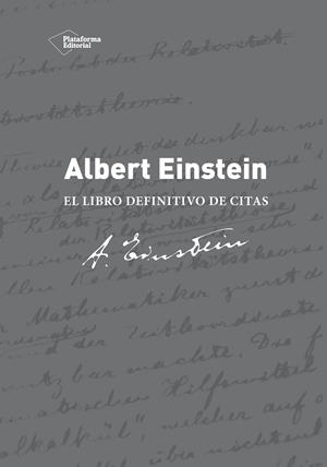 ALBERT EINSTEIN. EL LIBRO DEFINITIVO DE CITAS | 9788416256068 | CALAPRICE, ALICE
