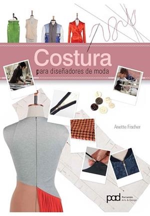 COSTURA PARA DISEÑADORES DE MODA | 9788434241091 | FISCHER,ANETTE