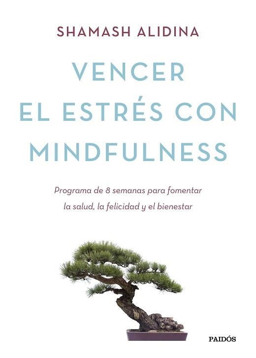 VENCER EL ESTRES CON MINDFULNESS | 9788449331404 | ALIDINA,SHAMASH