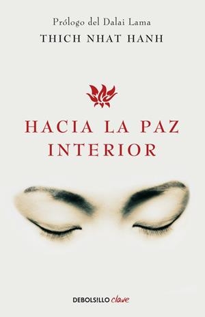 HACIA LA PAZ INTERIOR | 9788499086422 | THICH NHAT HANH