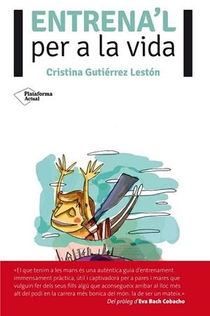 ENTRENA,L PER A LA VIDA | 9788416096725 | GUTIERREZ LESTON,CRISTINA