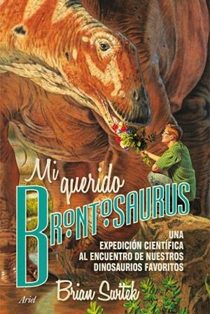 MI QUERIDO BRONTOSAURUS | 9788434417236 | SWITEK,BRIAN