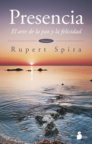 PRESENCIA EL ARTE DE LA PAZ Y LA FELICIDAD | 9788416233816 | SPIRA,RUPERT
