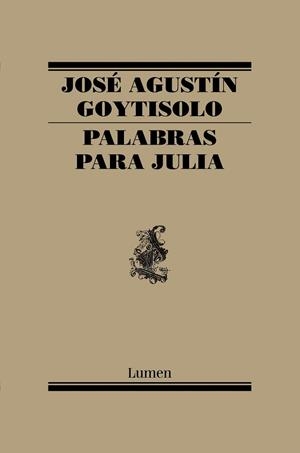 PALABRAS PARA JULIA | 9788426427649 | GOYTISOLO,JOSE AGUSTIN