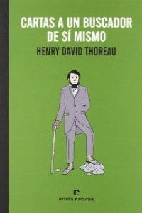 CARTAS A UN BUSCADOR DE SI MISMO | 9788415217367 | THOREAU,HENRY D.