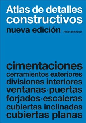 ATLAS DE DETALLES CONSTRUCTIVOS | 9788425224720 | BEINHAUER,PETER