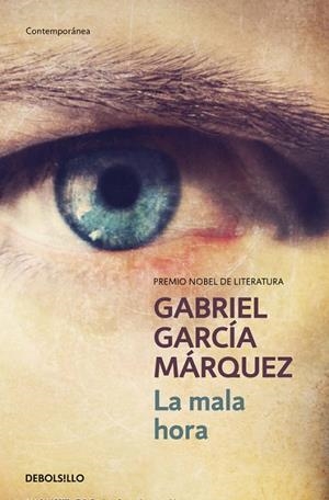 MALA HORA | 9788497592390 | GARCIA MARQUEZ,GABRIEL(NOBEL LITERATURA 1982)