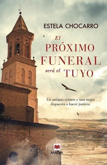 PROXIMO FUNERAL SERA EL TUYO | 9788415893707 | CHOCARRO,ESTELA