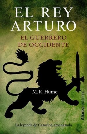 REY ARTURO. EL GUERRERO DE OCCIDENTE | 9788420686233 | HUME,M.K.