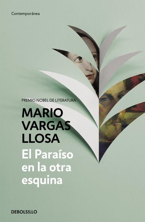 PARAISO EN LA OTRA ESQUINA | 9788490625910 | VARGAS LLOSA,MARIO (NOBEL LITERATURA 2010)