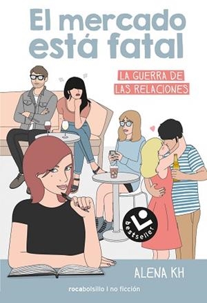 MERCADO ESTA FATAL. LA GUERRA DE LAS RELACIONES | 9788416240166 | KHARCHANKA,ALENA