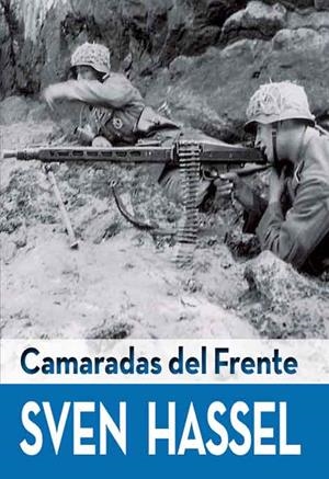 CAMARADAS DEL FRENTE | 9788415372530 | HASSEL,SVEN