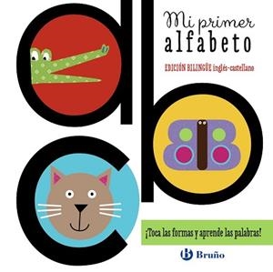 MI PRIMER ALFABETO EDICION BILINGUE INGLES CASTELLANO | 9788469603765