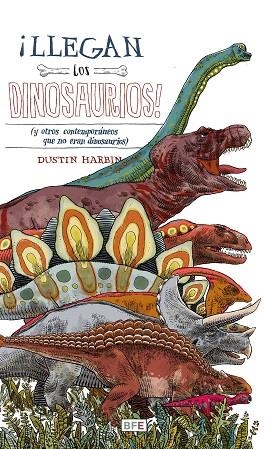 LLEGAN LOS DINOSAURIOS | 9788415208686 | HARBIN,DUSTIN