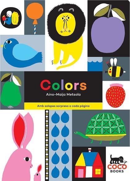 COLORS. AMB SOLAPES SORPRESA A CADA PAGINA | 9788494374661 | METSOLA,AINO-MAIJA