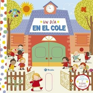 UN DIA EN EL COLE (CON LENGUETAS Y PIEZAS MOVILES | 9788469602140 | VARIOS AUTORES