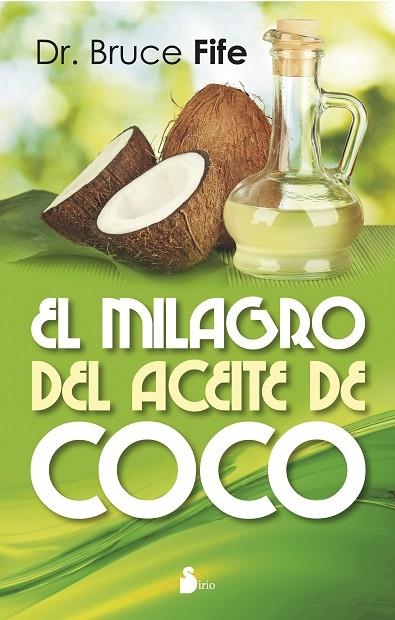 MILAGRO DEL ACEITE DE COCO | 9788478089727 | FIFE,BRUCE