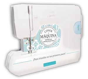 COSER A MAQUINA ESPECIAL PRINCIPIANTES | 9788416124756