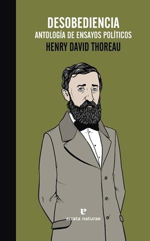 DESOBEDIENCIA. ANTOLOGIA DE ENSAYOS POLITICOS | 9788416544028 | THOREAU,HENRY D.