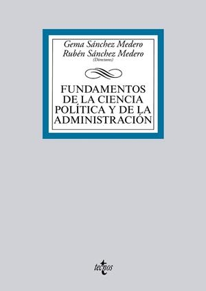 FUNDAMENTOS DE LA CIENCIA POLITICA Y DE LA ADMINISTRACION | 9788430966035 | SANCHEZ MEDERO,RUBEN SANCHEZ MEDERO,GEMA