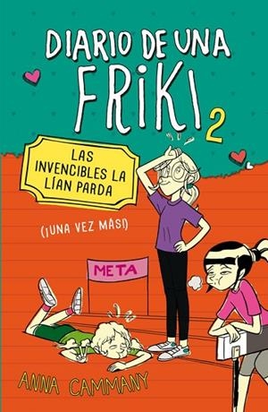 DIARIO DE UNA FRIKI 2. LAS INVENCIBLES LA LIAN PARDA,UNA VEZ MAS | 9788490430682 | CAMMANY,ANNA