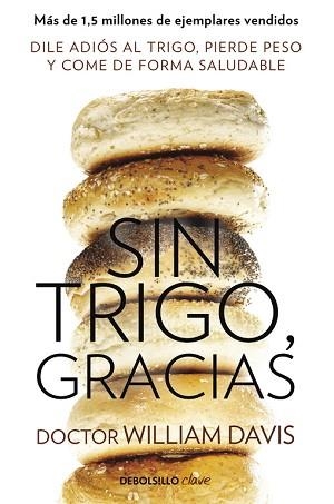 SIN TRIGO GRACIAS | 9788490628607 | DAVIS,WILLIAM
