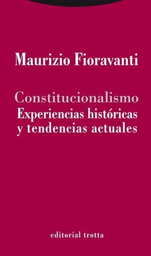 CONSTITUCIONALISMO EXPERIENCIAS HISTORICAS Y TENDENCIAS ACTUALES | 9788498795103 | FIORAVANTI,MAURIZIO
