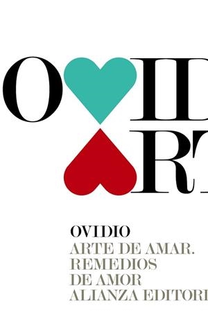 ARTE DE AMAR. REMEDIOS DE AMOR. COSMETICOS PARA EL ROSTRO FEMENINO | 9788491040859 | OVIDIO NASON,PUBLIO
