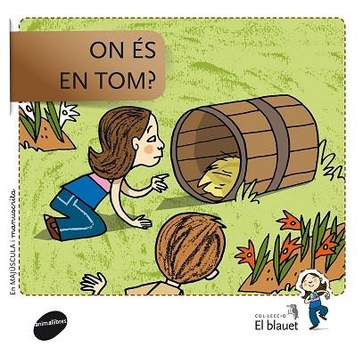 ON  ES EN TOM | 9788415095910 | SOLER COBO, TERESA/VIU RODRÍGUEZ, MARIA/NADO SANJUÁN, VÍCTOR