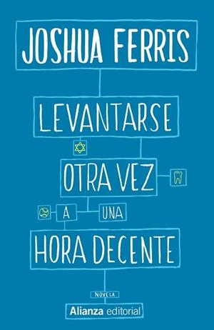 LEVANTARSE OTRA VEZ A UNA HORA DECENTE | 9788491043973 | FERRIS,JOSHUA
