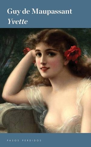 YVETTE | 9788494116285 | MAUPASSANT,GUY DE