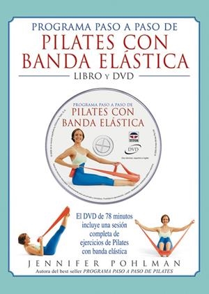 PROGRAMA PASO A PASO DE PILATES CON BANDA ELASTICA | 9788479025793 | POHLMAN,JENNIFER