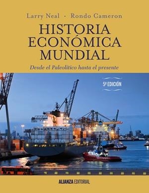 HISTORIA ECONOMICA MUNDIAL. DESDE EL PALEOLITICO HASTA EL PRESENTE | 9788491044581 | CAMERON,RONDO NEAL,LARRY