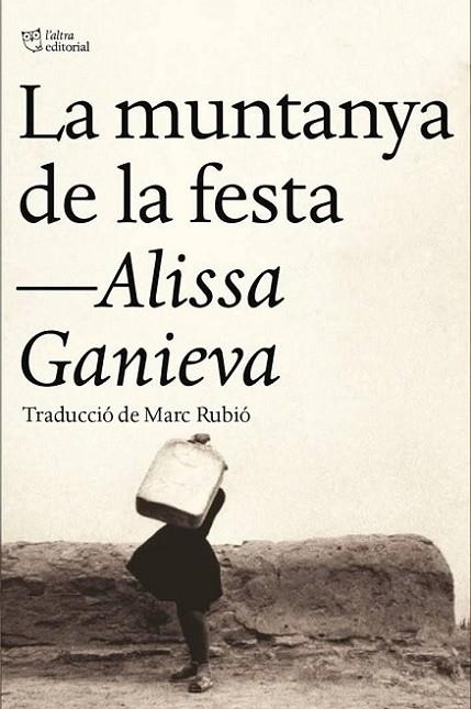 MUNTANYA DE LA FESTA | 9788494348174 | GANIEVA,ALISSA