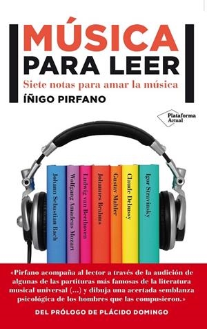 MUSICA PARA LEER. SIETE NOTAS PARA AMAR LA MUSICA | 9788416256501 | PIRFANO,IÑIGO