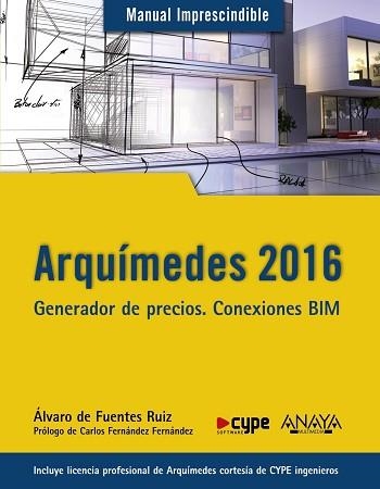 ARQUIMEDES 2016 GENERADOR DE PRECIOS. CONEXIONES BIM | 9788441537217 | FUENTES RUIZ,ALVARO DE