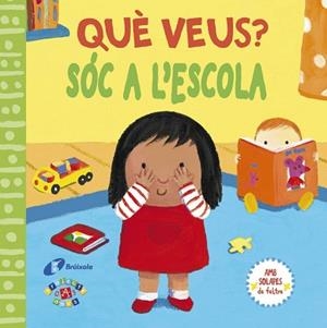 QUE VEUS? SOC A L´ESCOLA (AMB SOLAPES DE FELTRE) | 9788499065960 | MACMILLAN PUBLISHERS