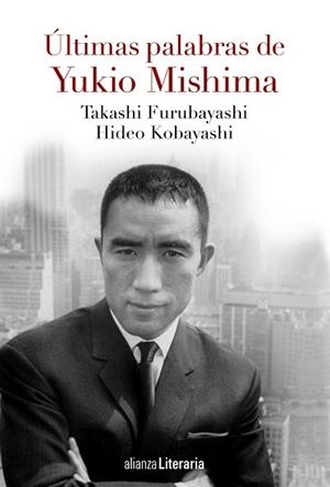 ULTIMAS PALABRAS DE YUKIO MISHIMA | 9788491041597 | FURUBAYASHI,TAKASHI KOBAYASHI,HIDEO