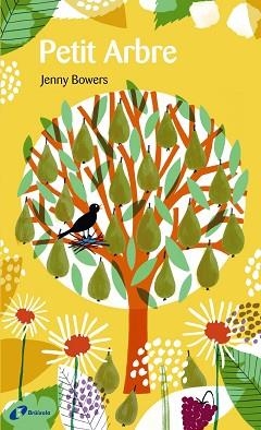 PETIT ARBRE. AMB SOLAPES | 9788499066523 | BOWERS,JENNY