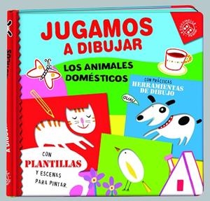 JUGAMOS A DIBUJAR LOS ANIMALES DOMESTICOS CON PLANTILLAS | 9788490943106