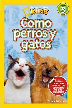 COMO PERROS Y GATOS | 9788482985640 | CARNEY ELIZABETH