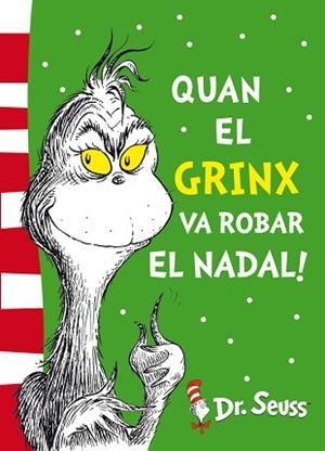 QUAN EL GRINX VA ROBAR EL NADAL | 9788448844653 | SEUSS.DR.