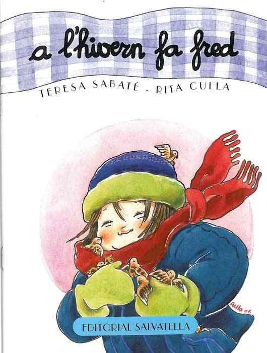 A L,HIVERN FA FRED | 9788484123873 | SABATE I RODIE,TERESA CULLA,RITA