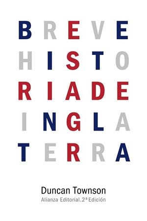 BREVE HISTORIA DE INGLATERRA | 9788491040767 | TOWNSON,DUNCAN