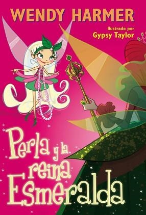 PERLA Y LA REINA ESMERALDA | 9788448831707 | HARMER,WENDY TAYLOR,GYPSY