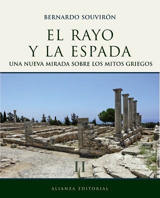 RAYO Y LA ESPADA 2. UNA NUEVA MIRADA SOBRE LOS MITOS GRIEGOS | 9788420663289 | SOUVIRON,BERNARDO