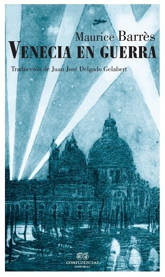 VENECIA EN GUERRA | 9788494201233 | BARRES,MAURICE